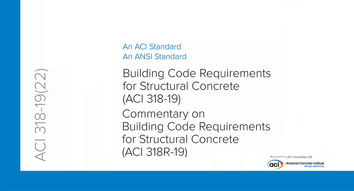 Understanding the ACI Standards System and an Overview of ACI 318-19 ...